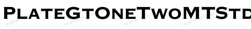 PlateGtOneTwoMTStd B字体转换